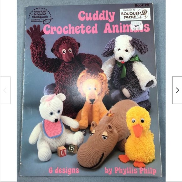 Cuddly Crocheted Animals 1983 Phyllis Philp American School Needlework Book 28 - Picture 1 of 2